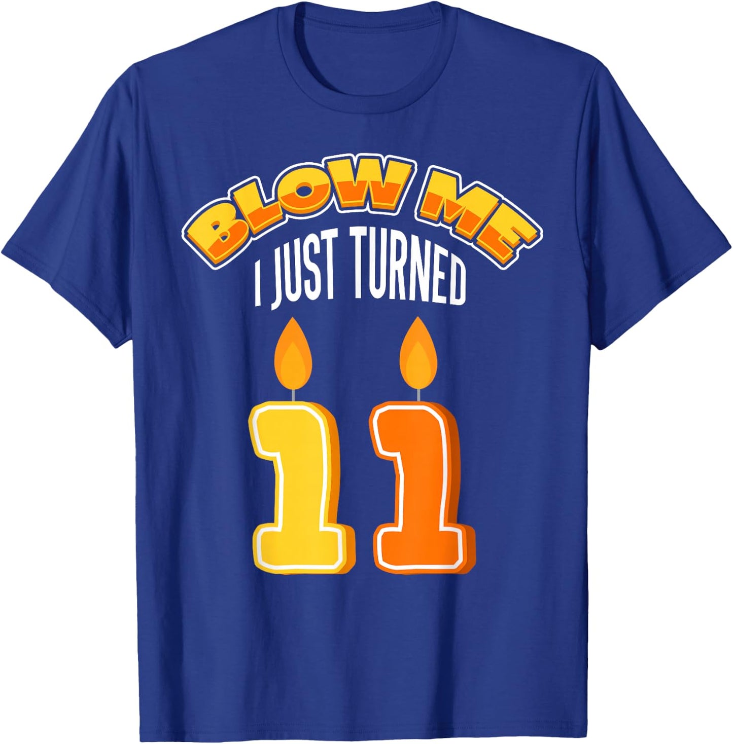 Candle 11 Birthday Party Decor Wishes Blow Candlelight Cake T-Shirt - T-Shirt | Royal