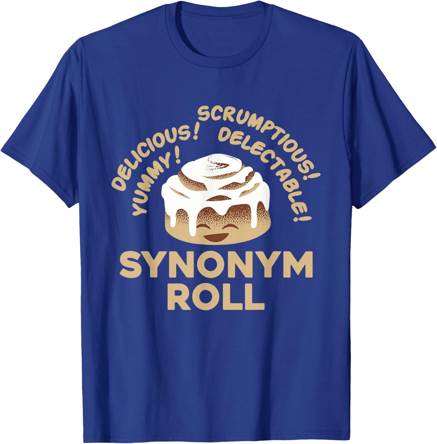 Synonym Rolls Funny English Grammar Pun Gift T-Shirt - T-Shirt | Royal