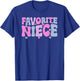 Favorite Niece from Aunt to Niece T-Shirt - T-Shirt | Royal