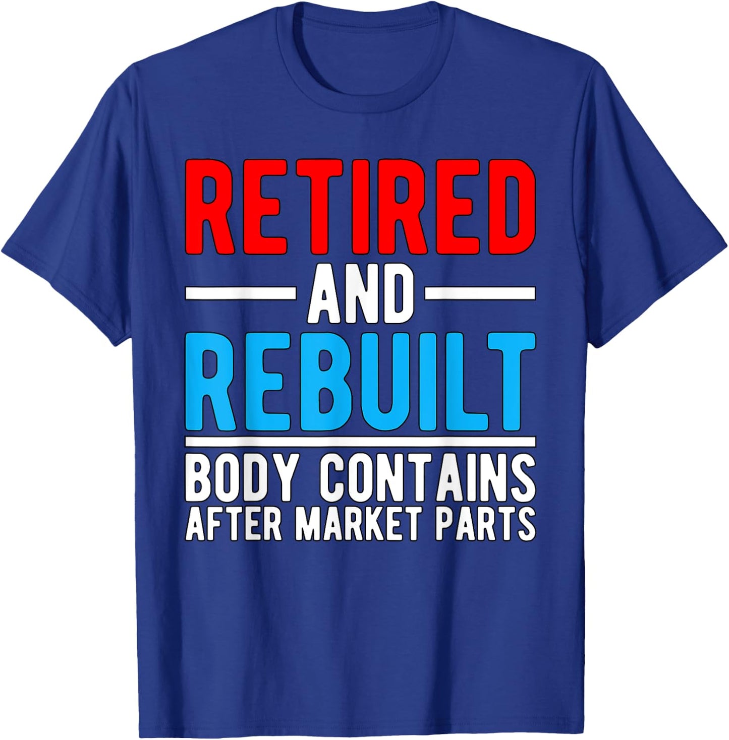 BW Surgery Retired and Rebuilt Hippie Theme Medical Replacement Parts , Men's Black Small Classic Fit Short Sleeve T-Shirt - T-Shirt | Royal