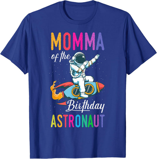 Momma Of The Birthday Astronaut Space Bday Party Celebration T-Shirt - T-Shirt | Royal