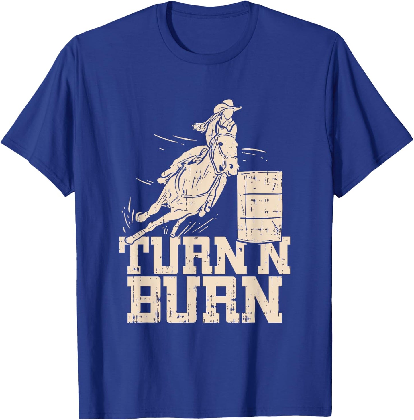 Rodeo Lover Turn N Burn Funny Barrel Racing T-Shirt - T-Shirt | Royal
