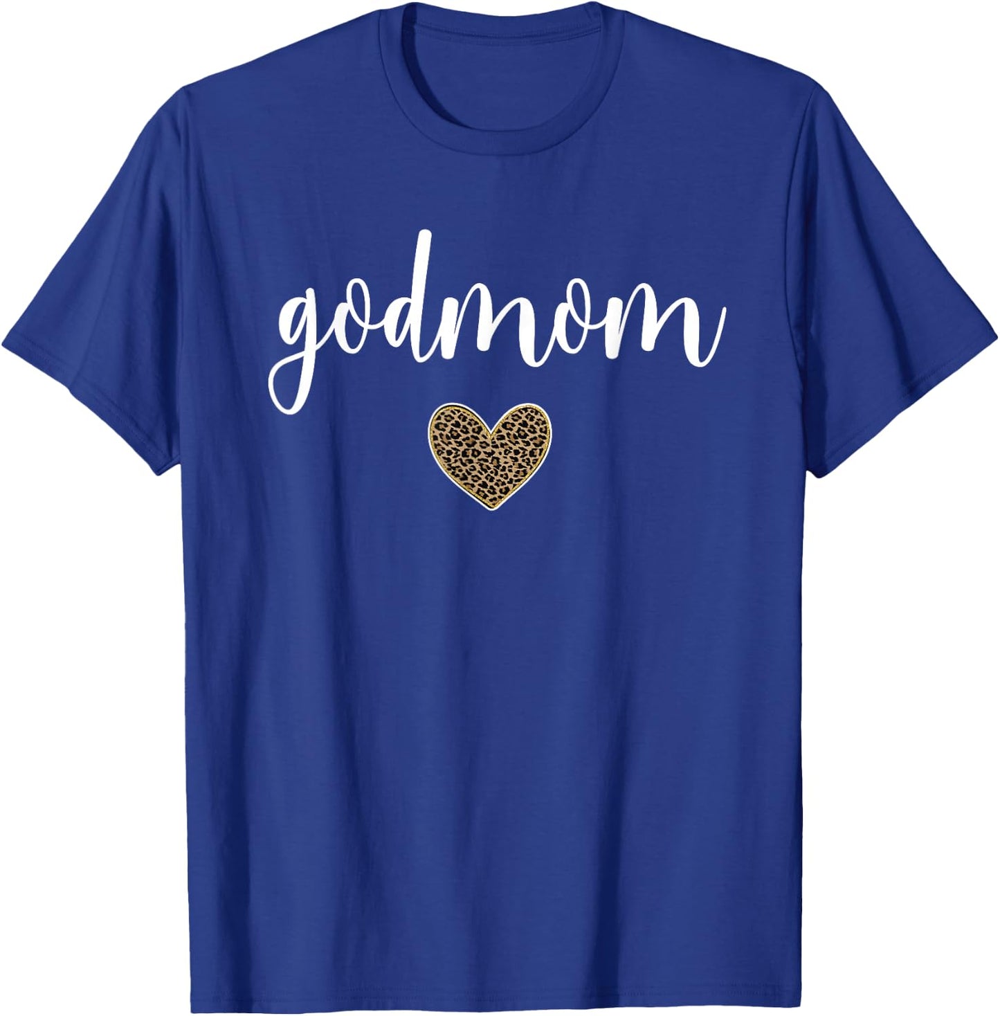 Godmom Heart Best Godmom Godmother Appreciation T-Shirt - T-Shirt | Royal
