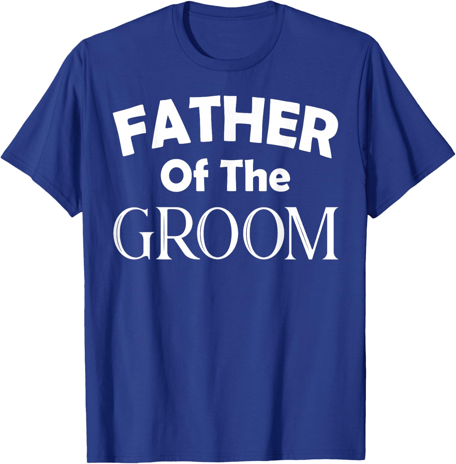 Father Of The Groom Wedding Gift T-Shirt - T-Shirt | Royal