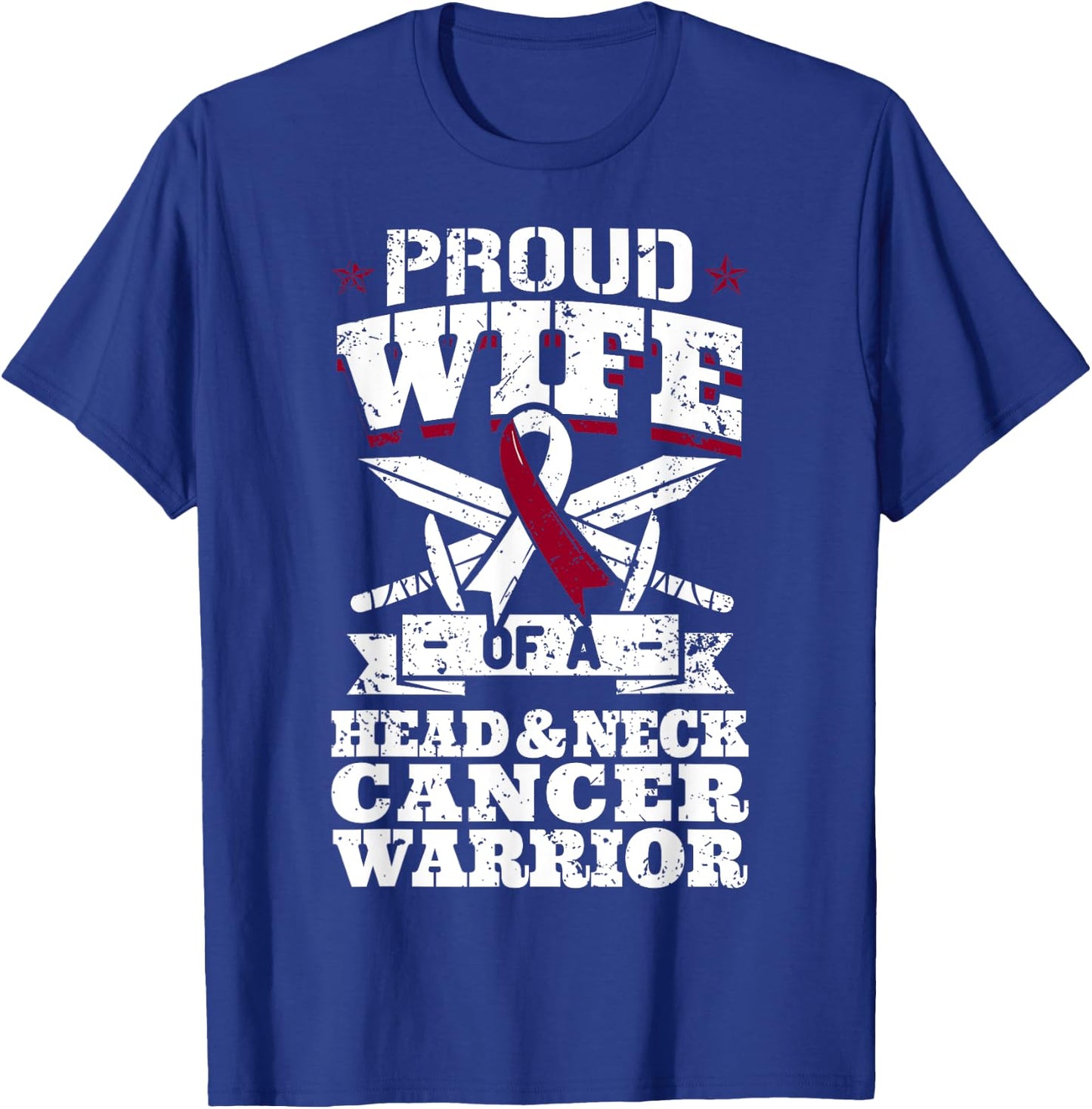 Proud Wife Of A Head & Neck Cancer Warrior Awareness Ribbon T-Shirt - T-Shirt | Royal