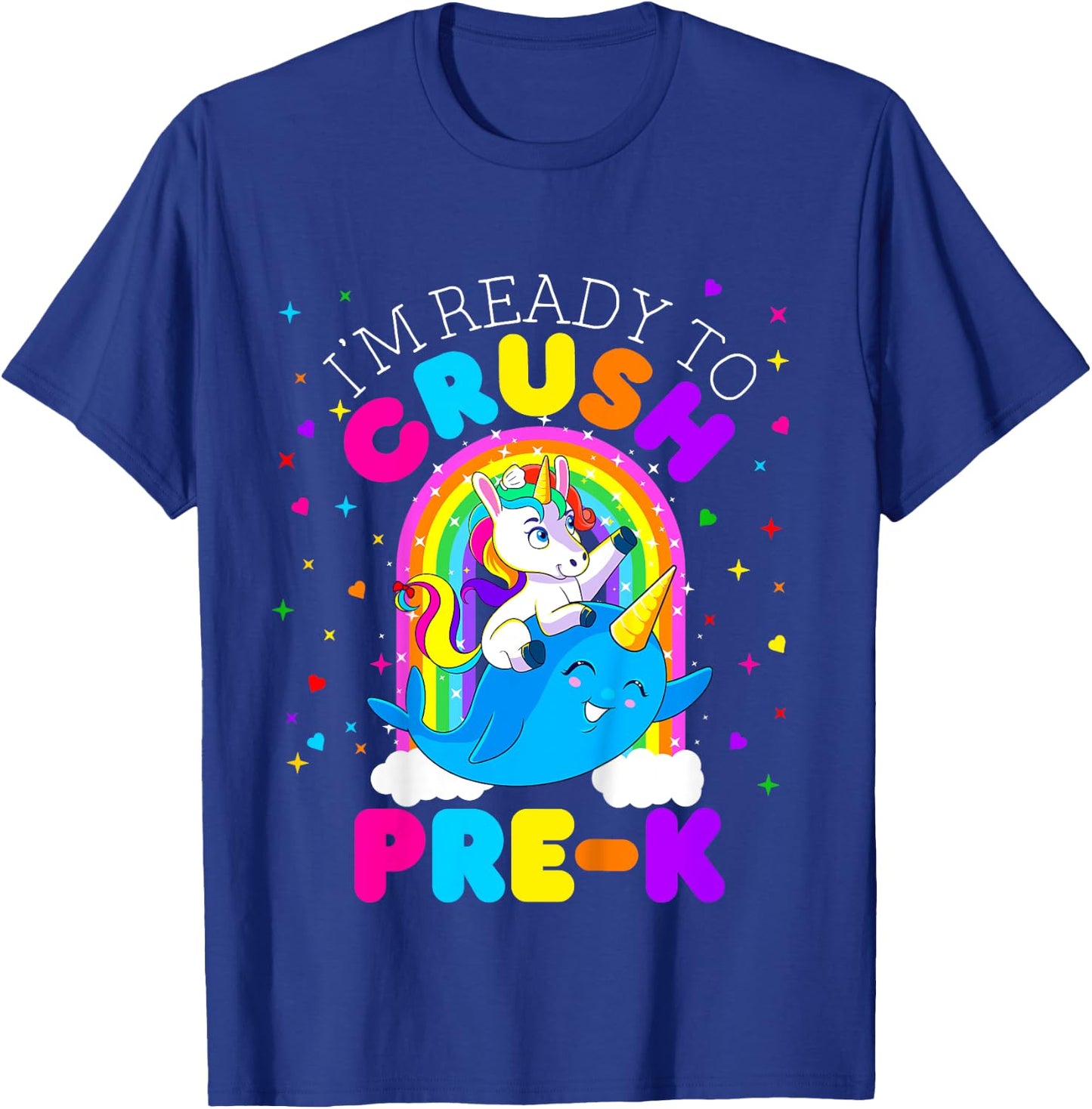 Kids I'm Ready to Crush Pre K Unicorn First Day of PreK Girls T-Shirt - T-Shirt | Royal