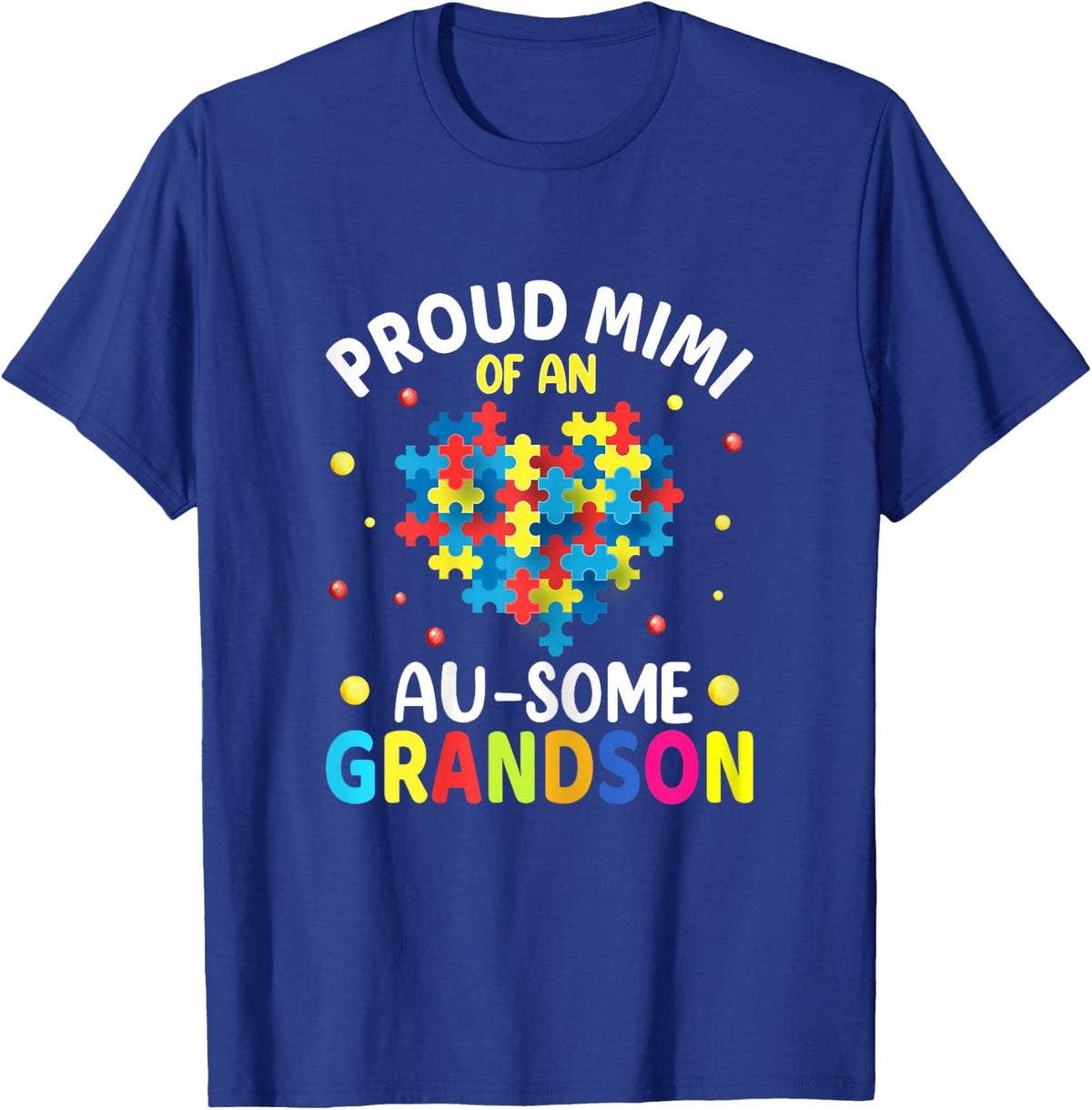 Proud Mimi of An Awesome Grandson - Autism Awareness Grandma T-Shirt - T-Shirt | Royal
