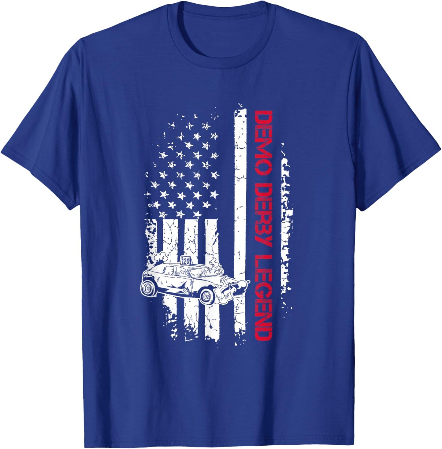 4th of July Quote for a Patriotic Demolition Derby Racer Women Men T-Shirt - T-Shirt | Royal