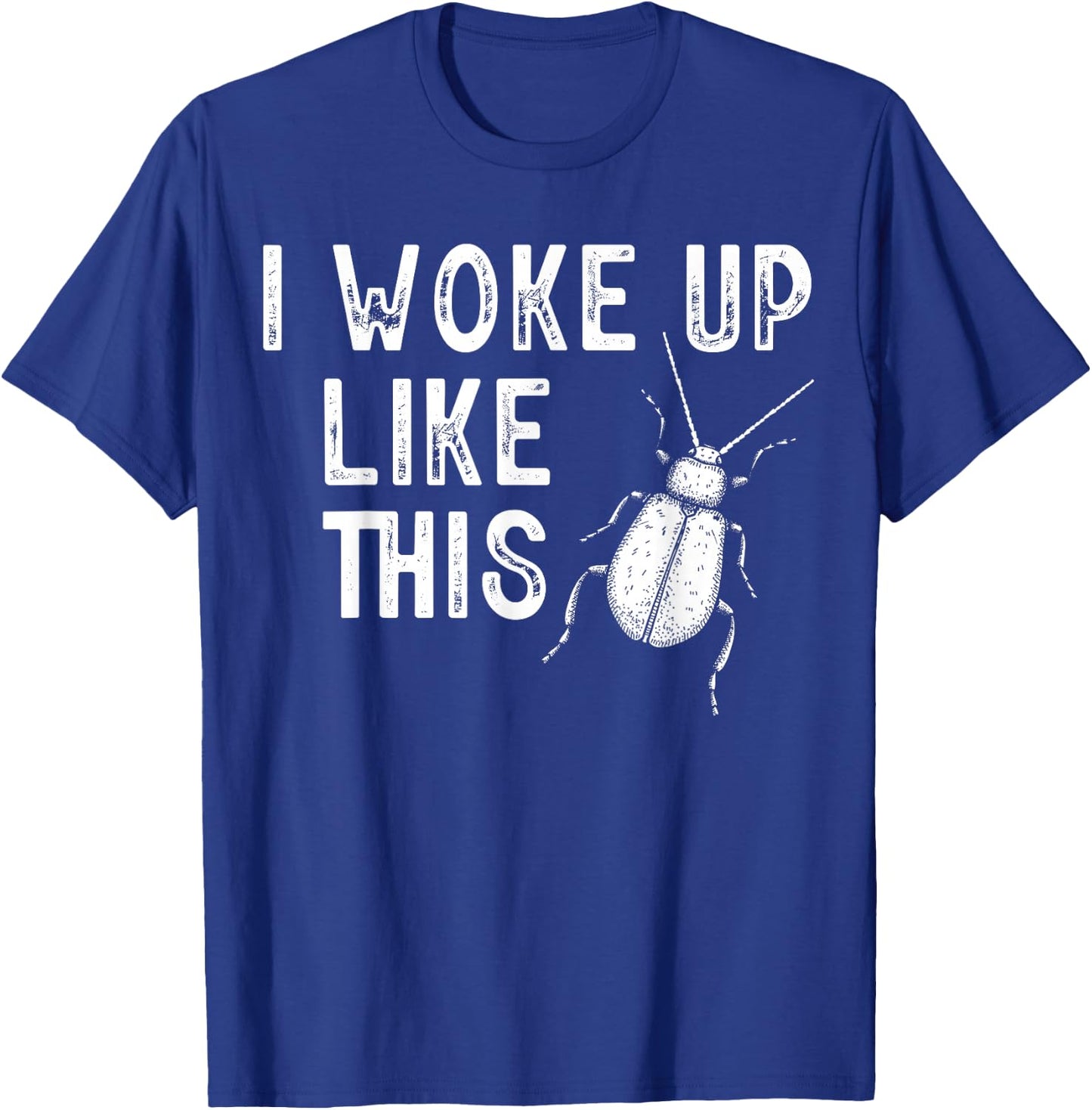 I woke up like this - Kafka T-Shirt - T-Shirt | Royal