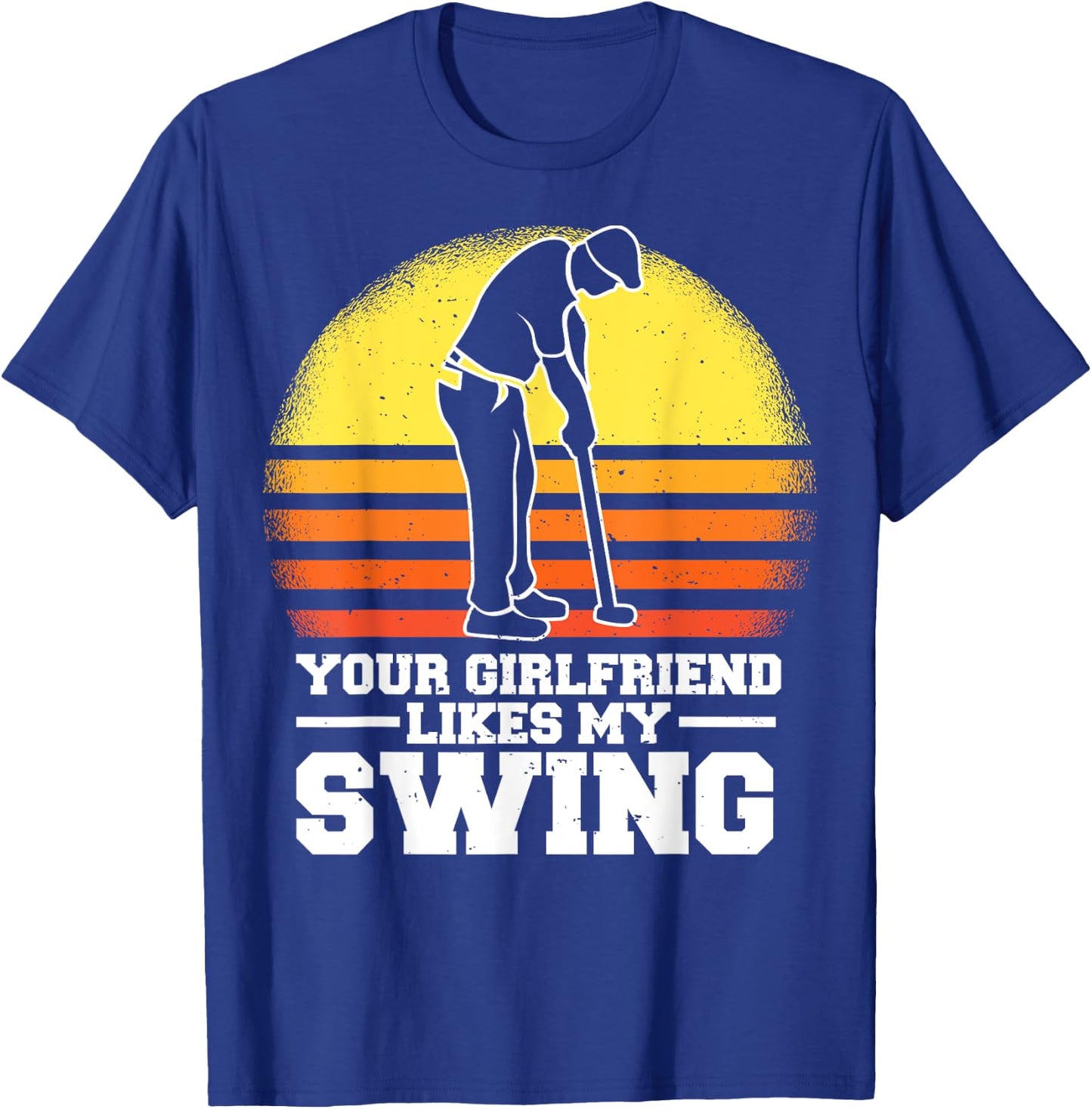 Your Girlfriend Likes My Swing Funny Golf Kids T-Shirt - T-Shirt | Royal