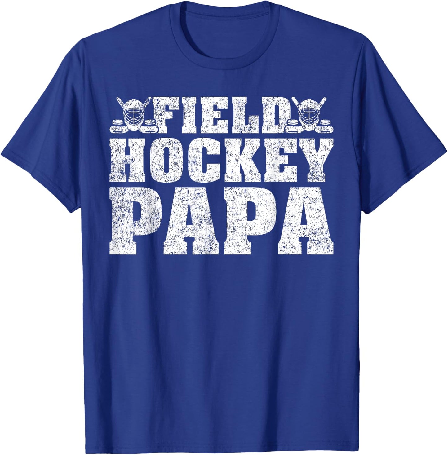 Field Hockey Sports Lover Field Hockey Papa Father's Day T-Shirt - T-Shirt | Royal