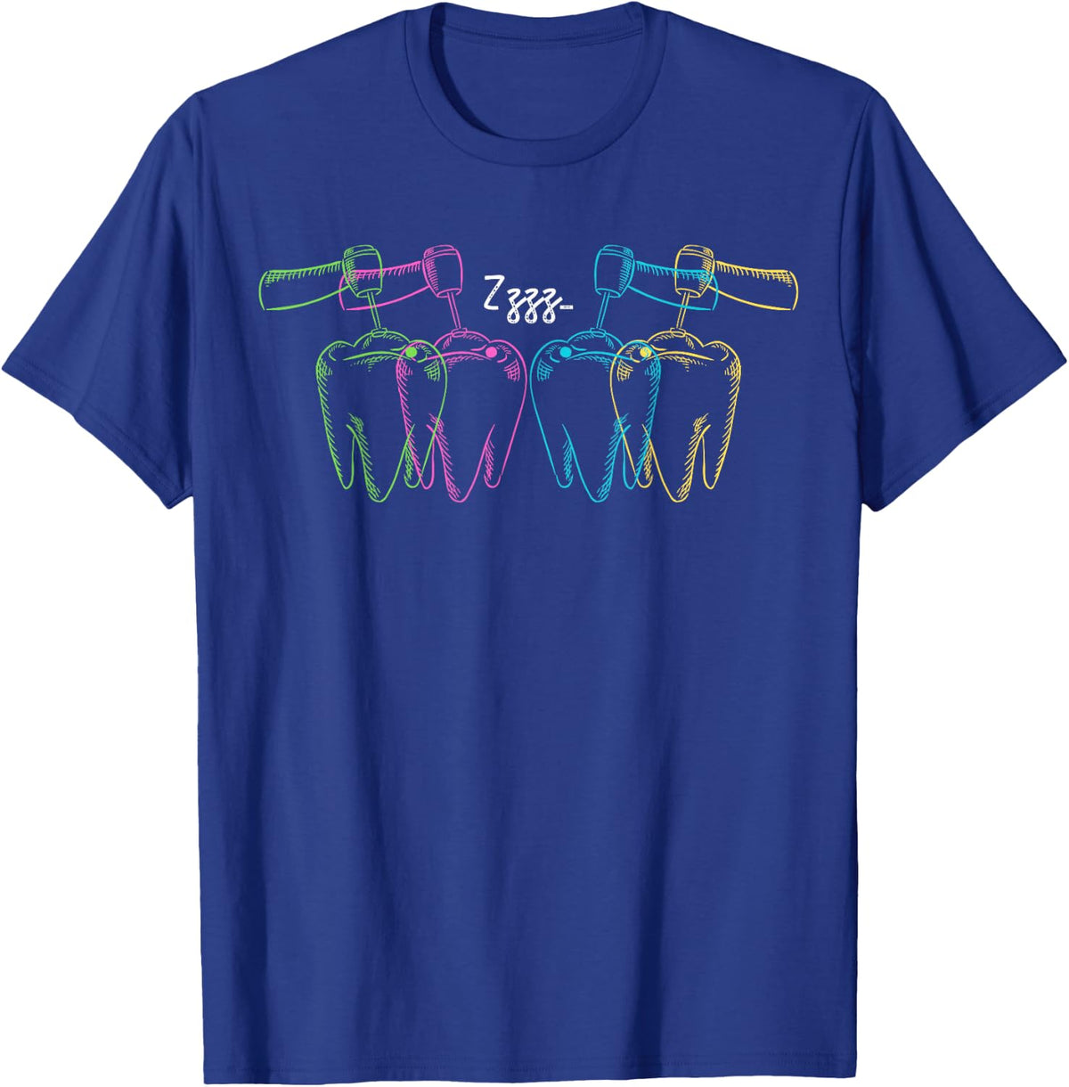Funny Dentist Dental Students Dental Hygienists Assistants T-Shirt - T-Shirt | Royal