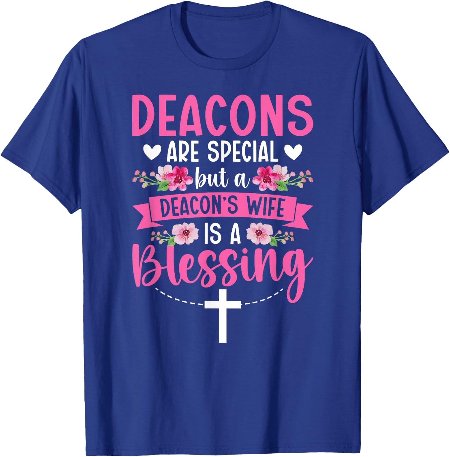 Proud Deacon's Wife Of A Church Deacon Wife T-Shirt - T-Shirt | Royal