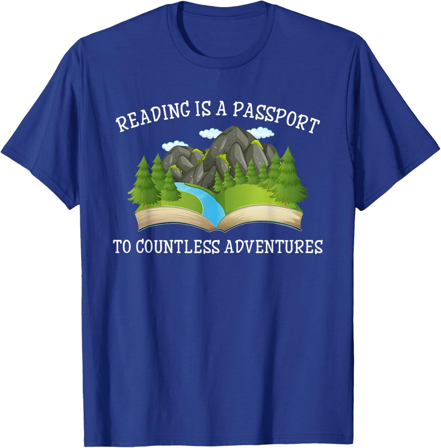 Reading is a pass for countless adventures, book lovers T-Shirt - T-Shirt | Royal