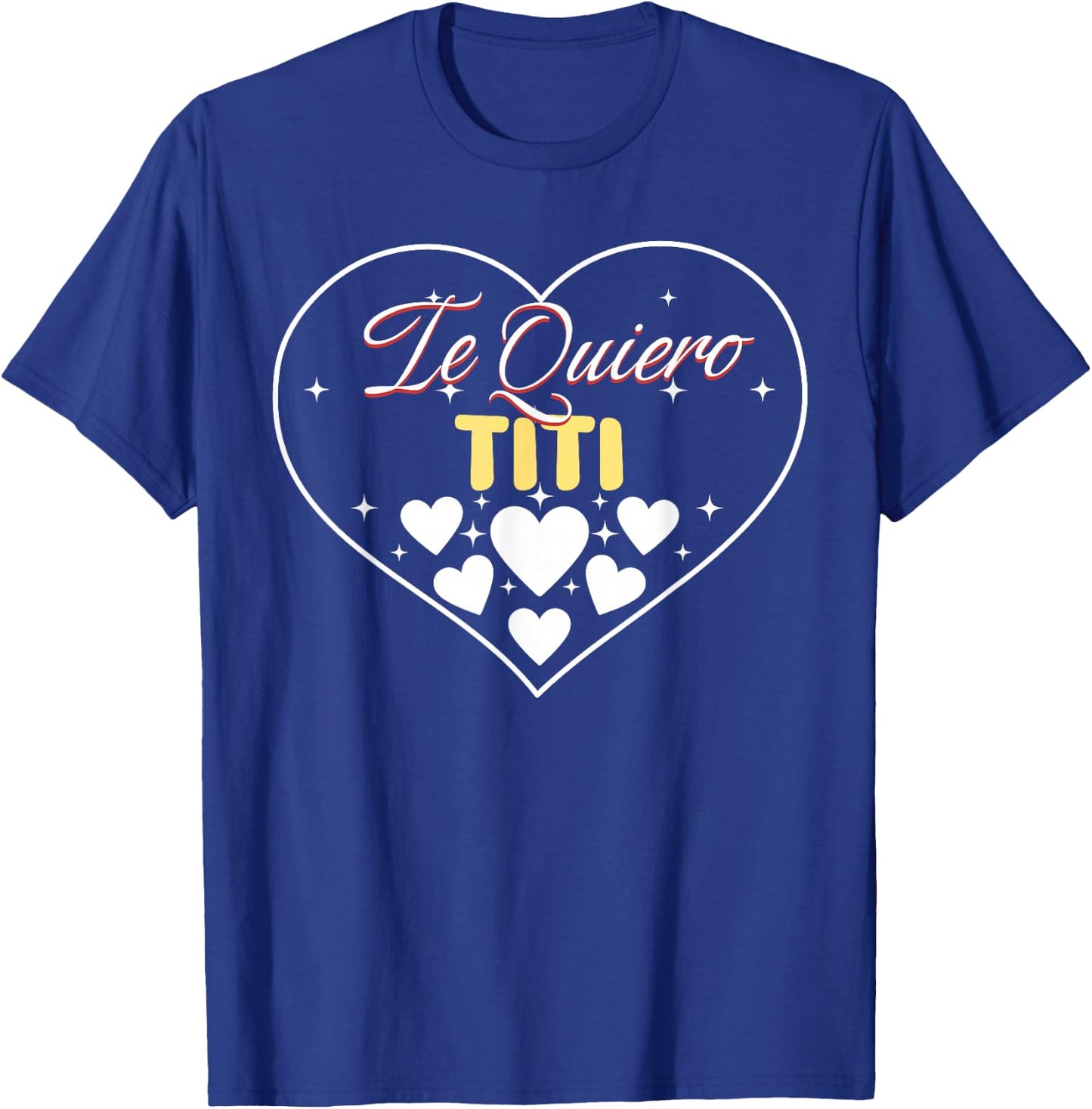 Te Quiero Titi Love Heart Puerto Rican Aunt Mother's Day T-Shirt - T-Shirt | Royal