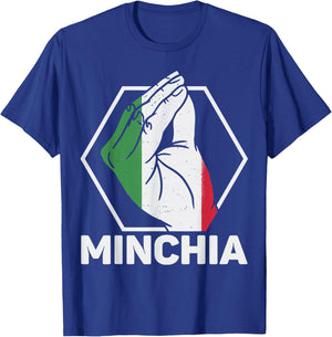 Italy Minichia Funny Quotes Sayings Italian T-Shirt - T-Shirt | Royal