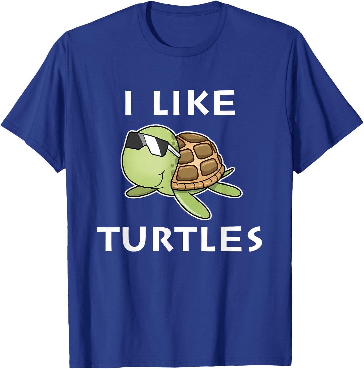 I like Turtles Tortoise Sea Animal Funny Gift T-Shirt - T-Shirt | Royal