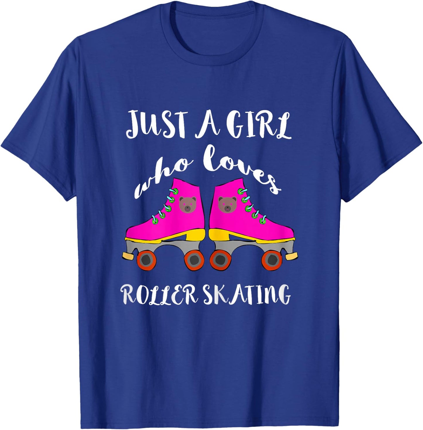 Just A Girl Who Loves Roller Skating Roller Skates Skaters T-Shirt - T-Shirt | Royal