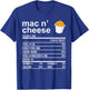 Funny Thanksgiving Food Apparel, Mac N'Cheese Nutrition Fact T-Shirt - T-Shirt | Royal