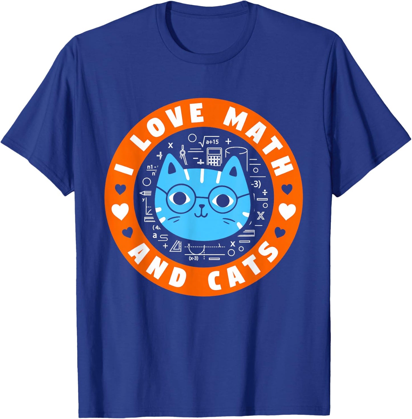 I Love Math And Cats Funny Cat Lover Math Teacher T-Shirt - T-Shirt | Royal