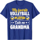 My Favorite Volleyball Player Calls Me Grandma Mother's Day T-Shirt - T-Shirt | Royal
