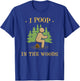 I Poop In The Woods Funny Outdoors Gifts -Adults Black Short Sleeve Small T-Shirt - T-Shirt | Royal