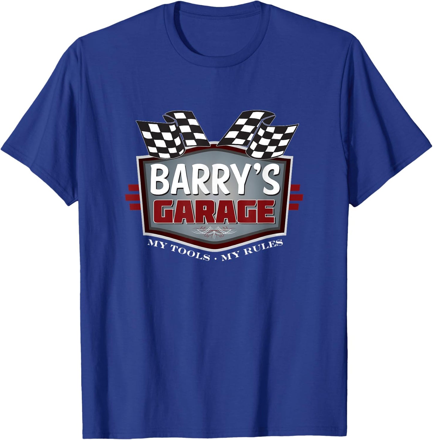 Barry's Garage - Funny Car Guy - My Tools My Rules T-Shirt - T-Shirt | Royal
