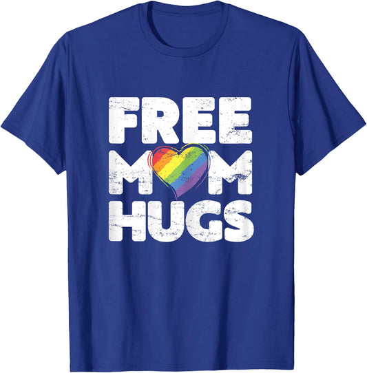 Free Mom Hugs , Free Mom Hugs Rainbow Gay Pride T-Shirt - T-Shirt | Royal