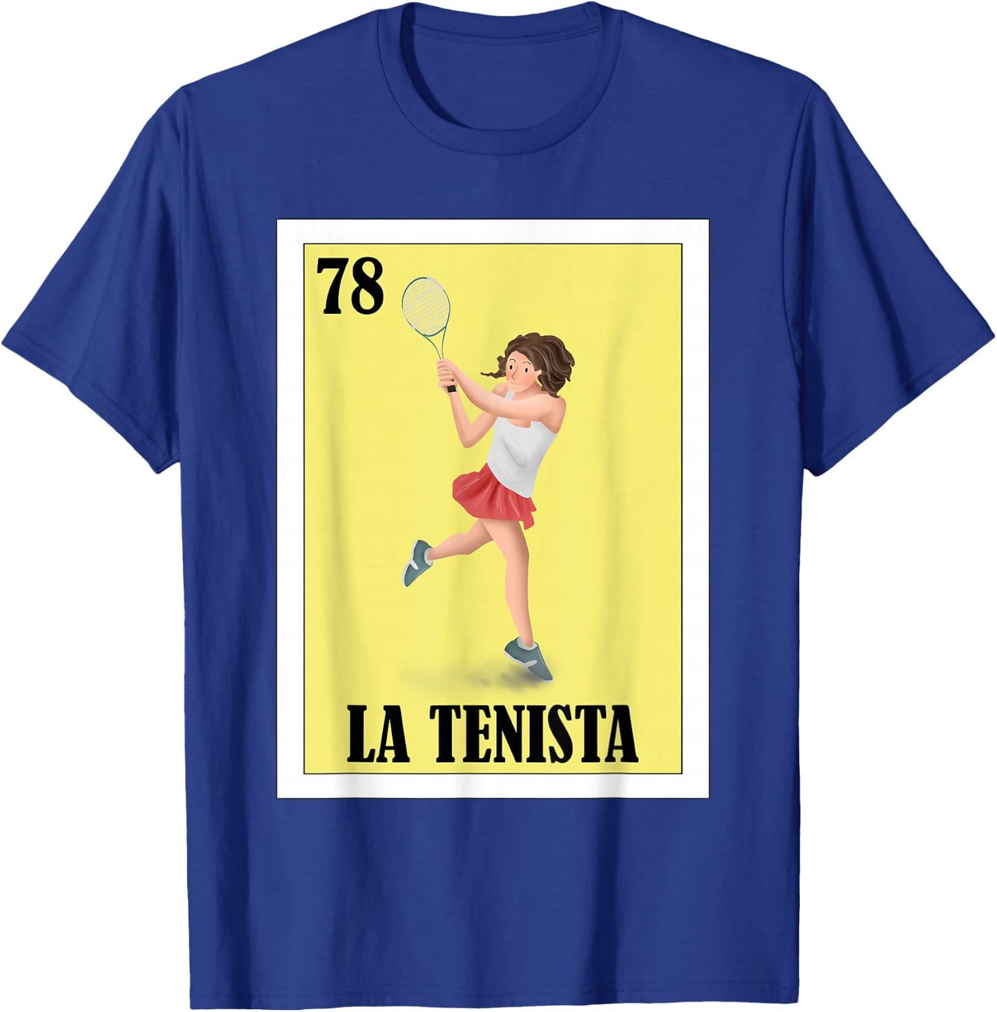 Funny Tennis Mexican Design - La Tenista T-Shirt - T-Shirt | Royal