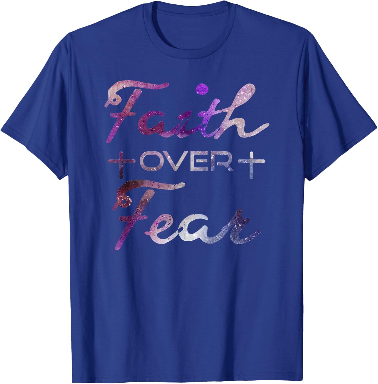 Faith Over Fear Christian Inspiration Bible Quote T-Shirt - T-Shirt | Royal