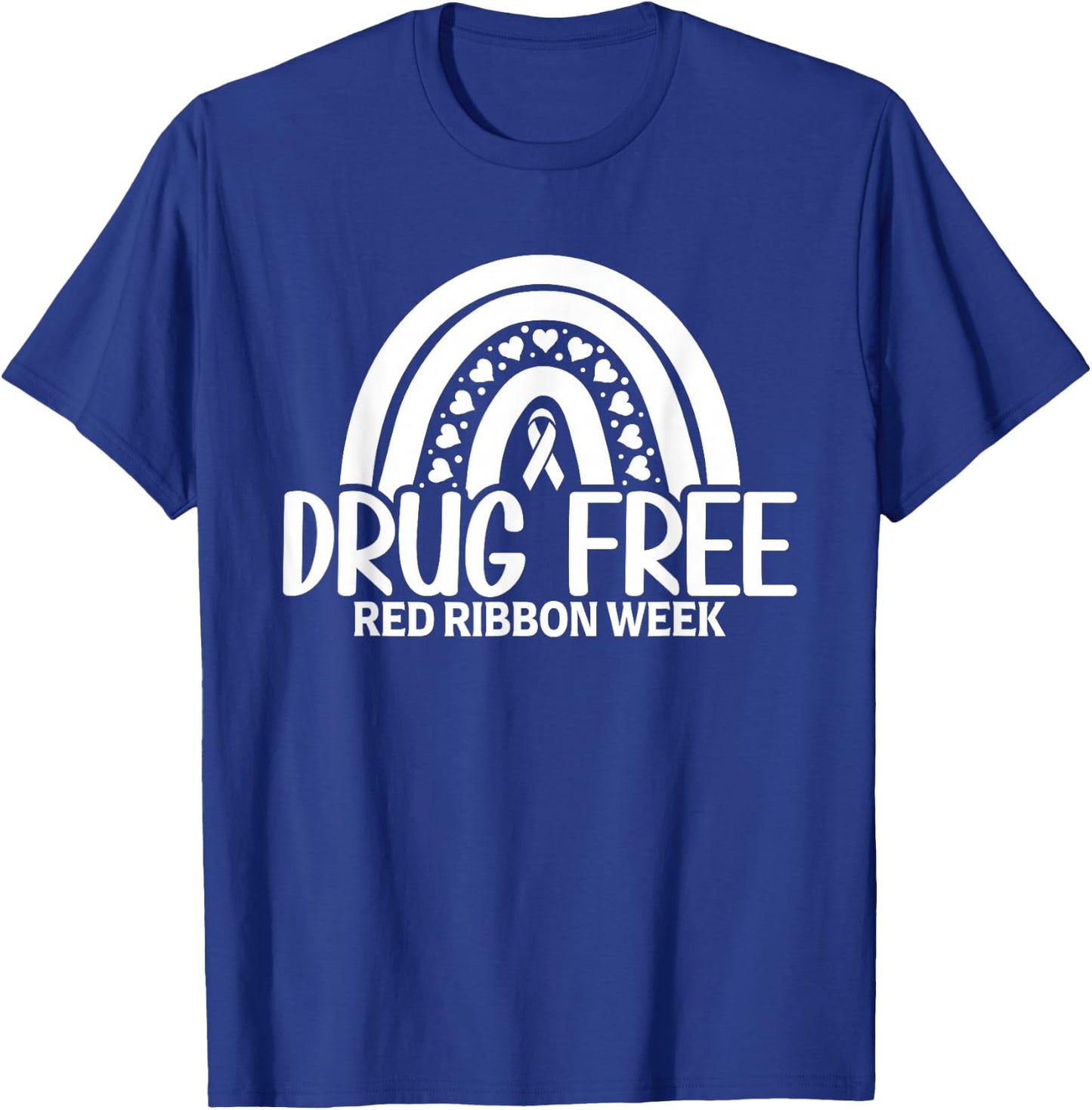 Red Ribbon Week Shirt Drug Free Rainbow Red Ribbon Week T-Shirt - T-Shirt | Royal