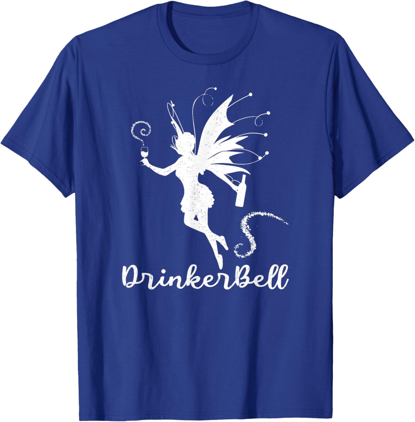 Drinkerbell Wine Drinking Fairy Funny Bachelorette Party T-Shirt - T-Shirt | Royal