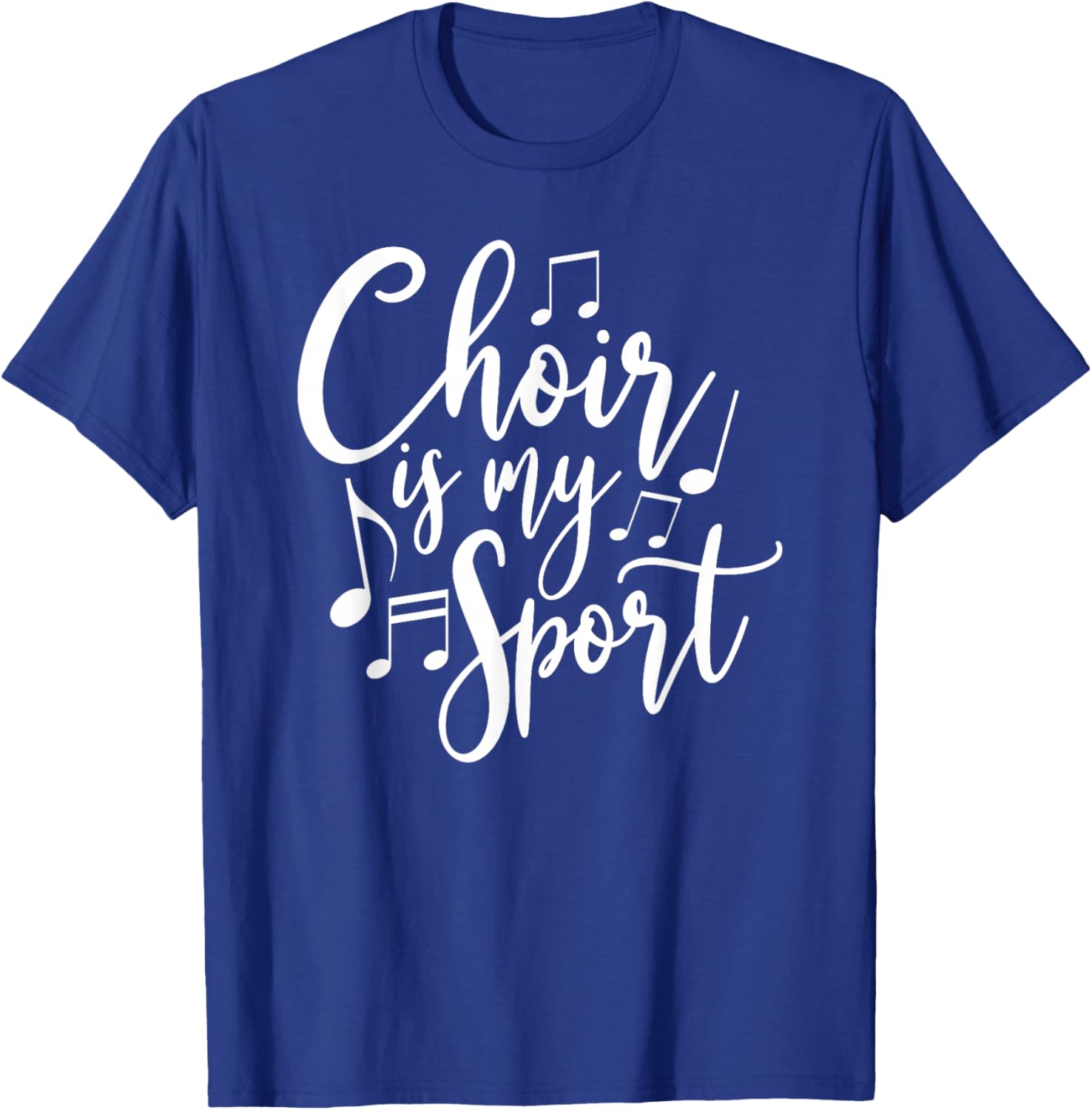 Choir Is My Sport Choir Singer Gift Choir Probe Choir Singer T-Shirt - T-Shirt | Royal