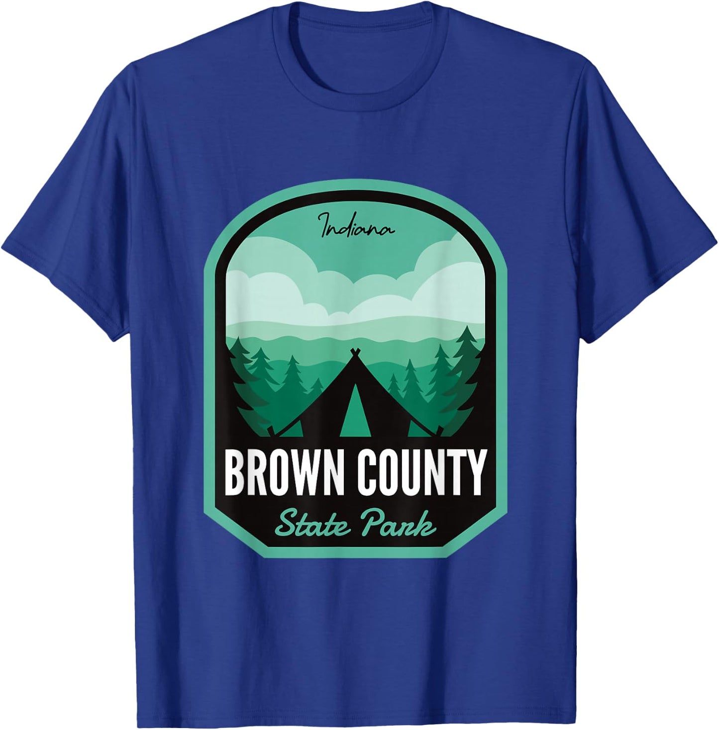 Brown County State Park IN Camping T-Shirt - T-Shirt | Royal