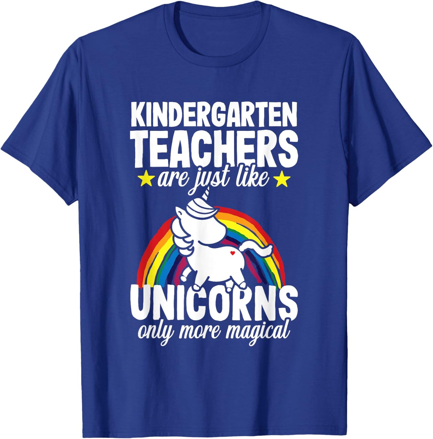 Kindergarten Teacher Unicorns Preschool Appreciation Men Women T-Shirt - T-Shirt | Royal