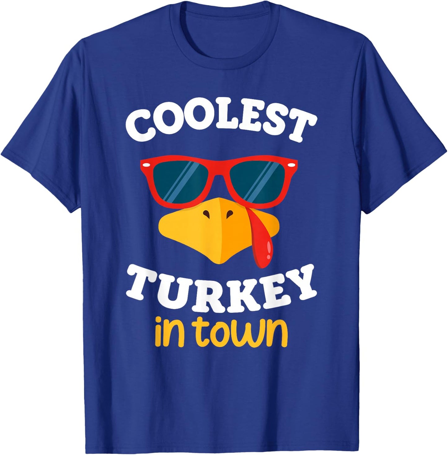 Coolest Turkey In Town Funny Thanksgiving Toddler Boy Girl T-Shirt - T-Shirt | Royal