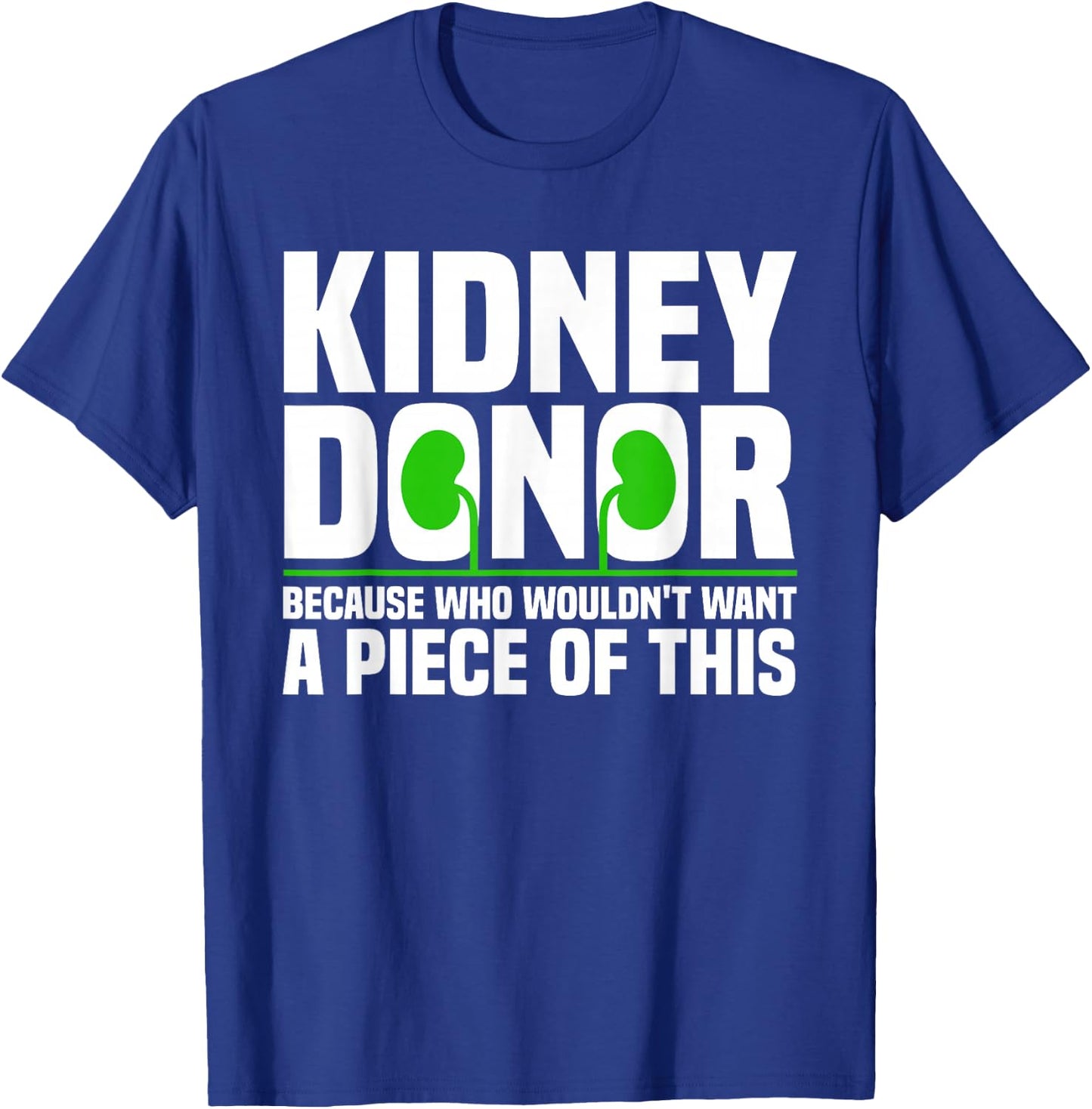 Cool Kidney Donor Art Women Organ Donation Awareness Small T-Shirt - T-Shirt | Royal