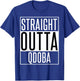 Straight Outta Qdoba T-Shirt - T-Shirt | Royal