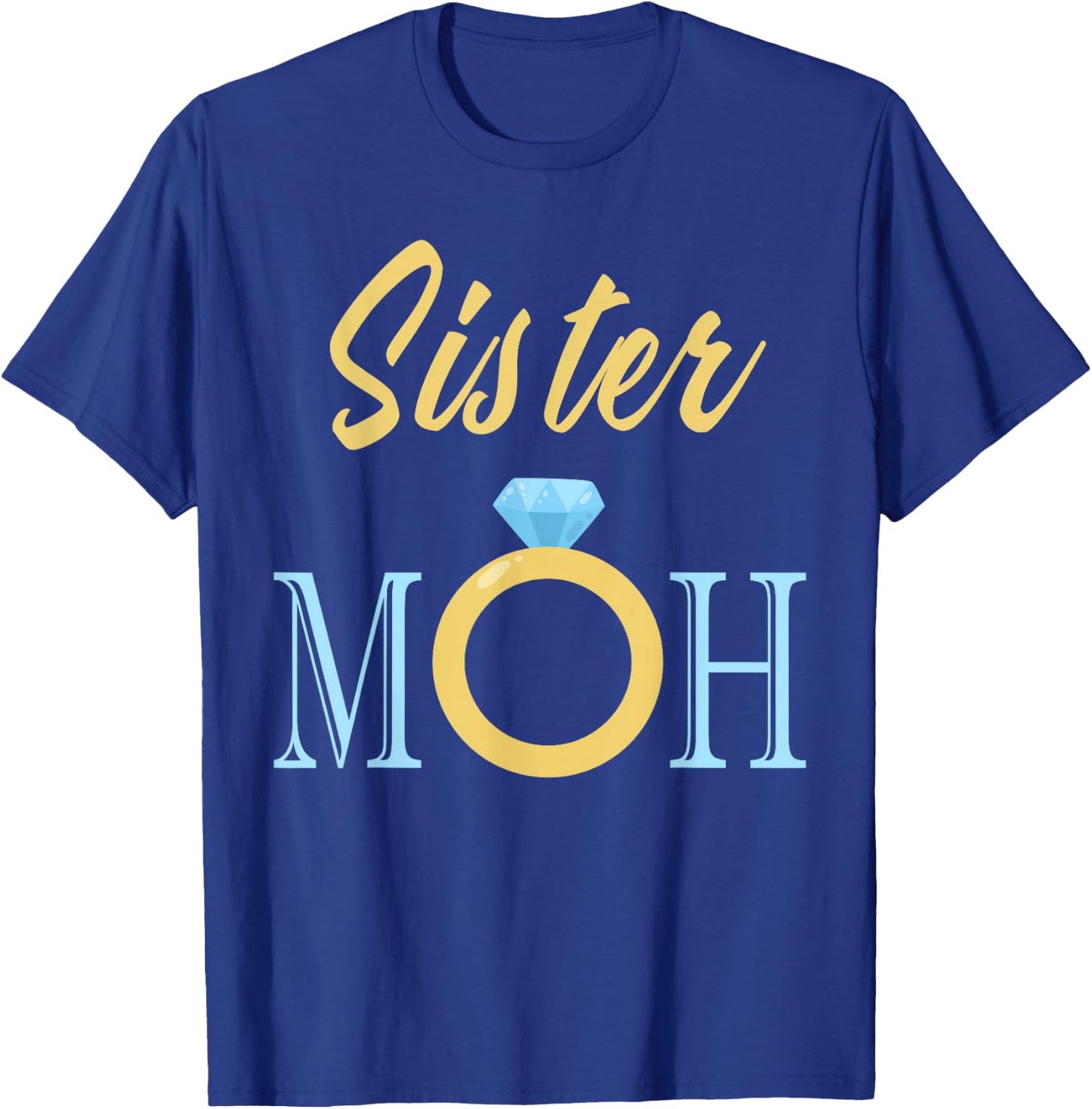 Sister Maid Of Honor Ring T-Shirt - T-Shirt | Royal