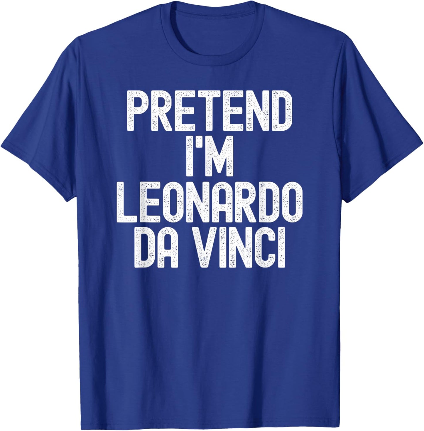 Simple Easy Pretend I'm Leonardo Da Vinci Halloween Costume T-Shirt - T-Shirt | Royal