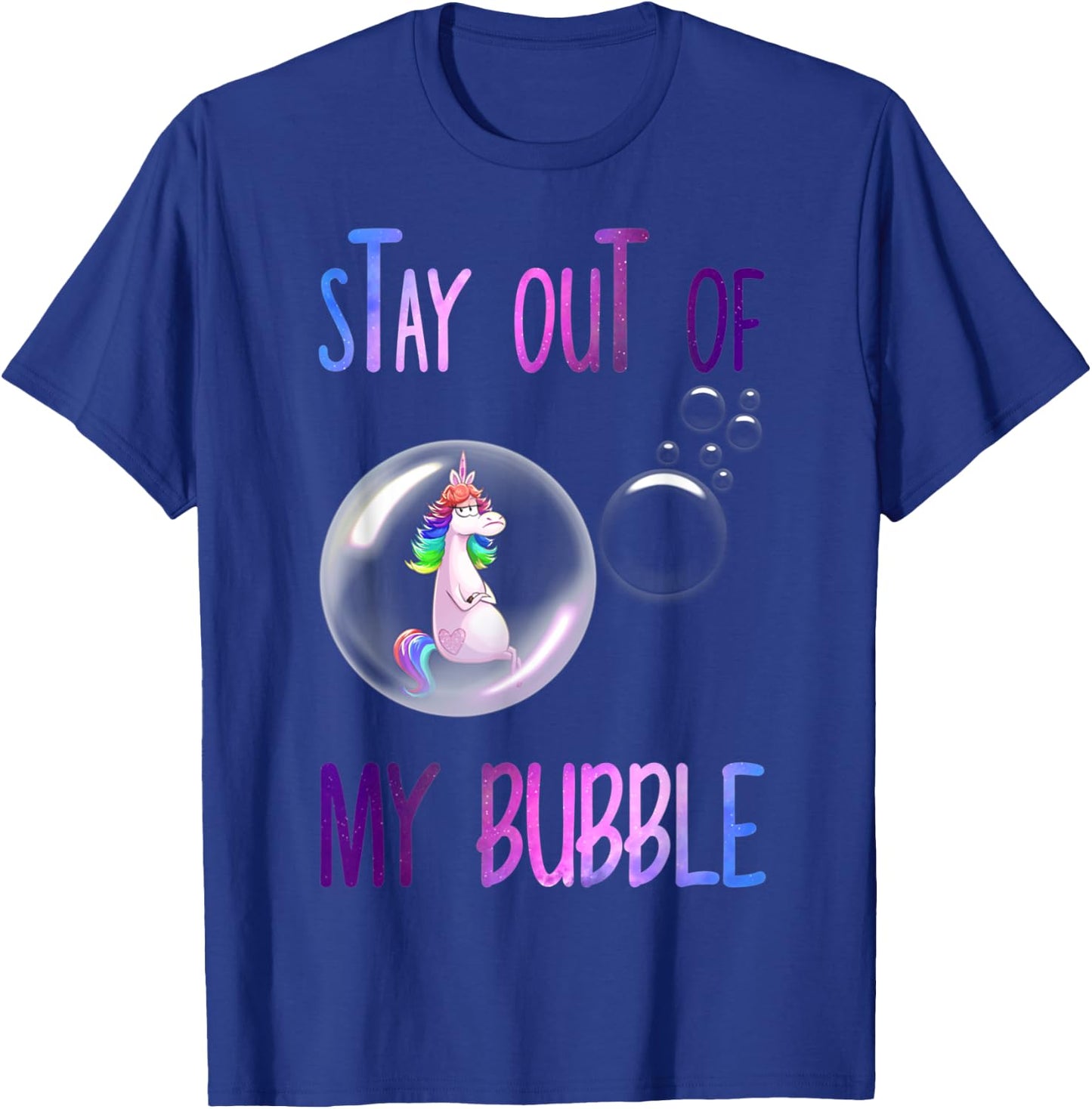 Funny Unicorn Rainbow Stay Out Of My Bubble T-Shirt - T-Shirt | Royal
