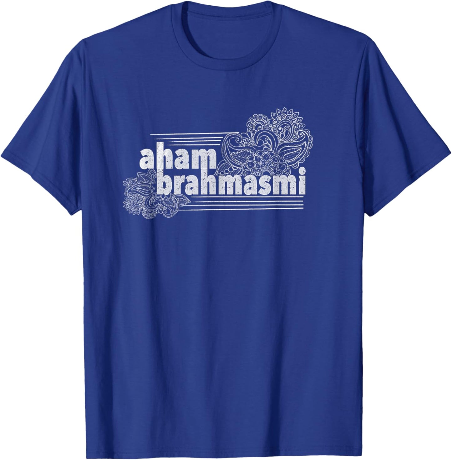 Aham Brahmasmi I Am a Spark of This Universe T-Shirt - T-Shirt | Royal
