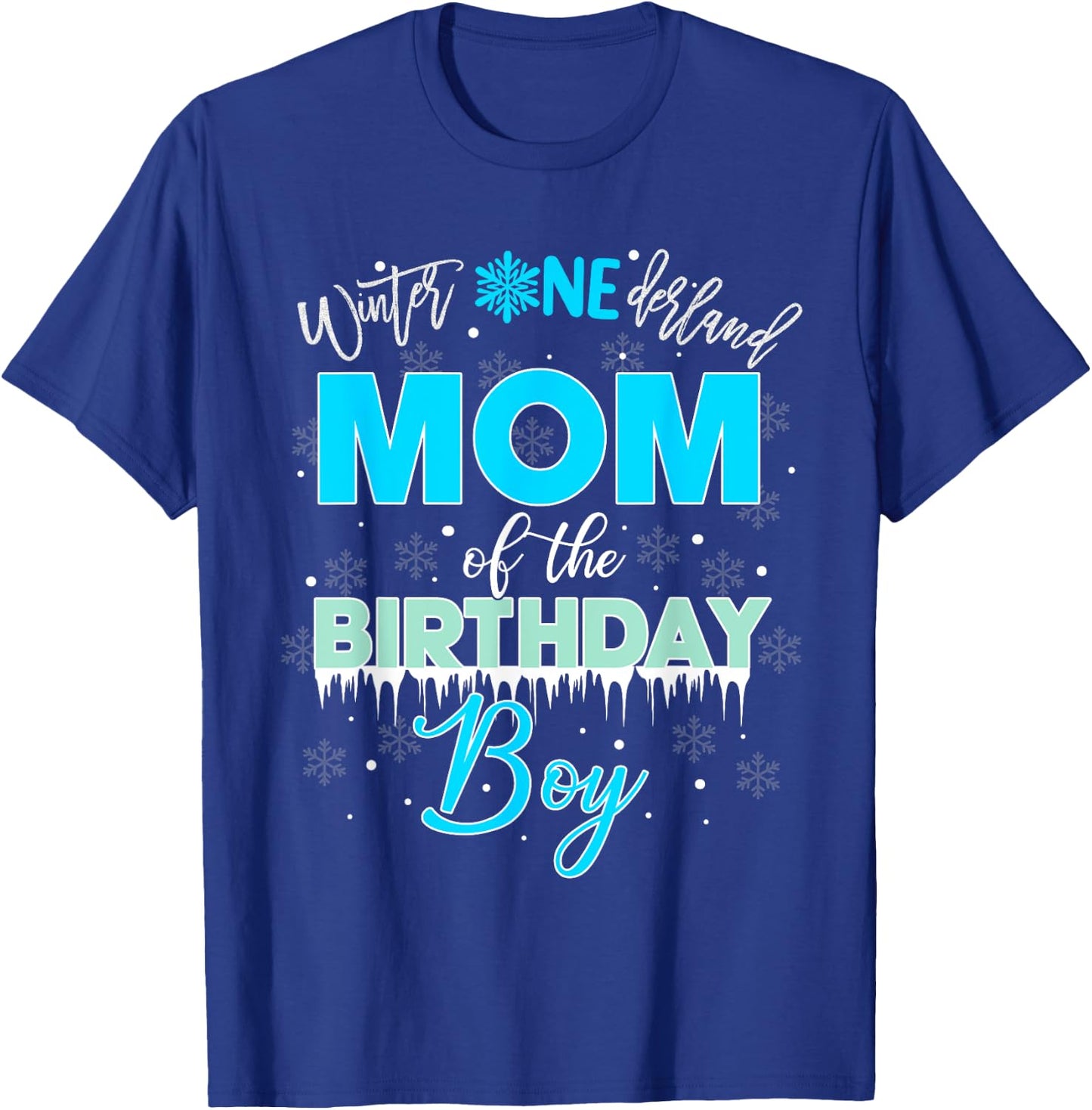 Mom Of The Birthday Boy Shirt Winter Onederland Family T-Shirt - T-Shirt | Royal