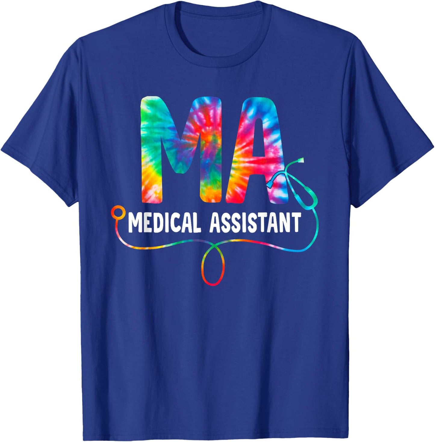 Tie Dye MA Medical Assistant Nurse Stethoscope MA T-Shirt - T-Shirt | Royal