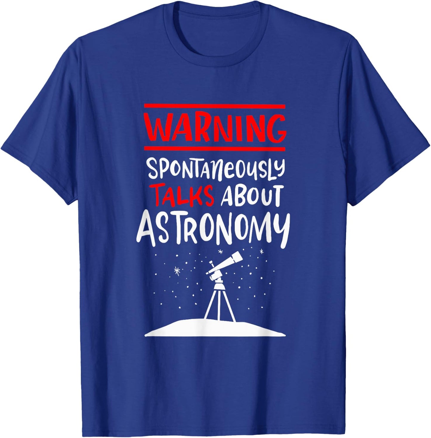 Vintage Astronomer Saying - Nerdy Retro Telescope Space T-Shirt - T-Shirt | Royal