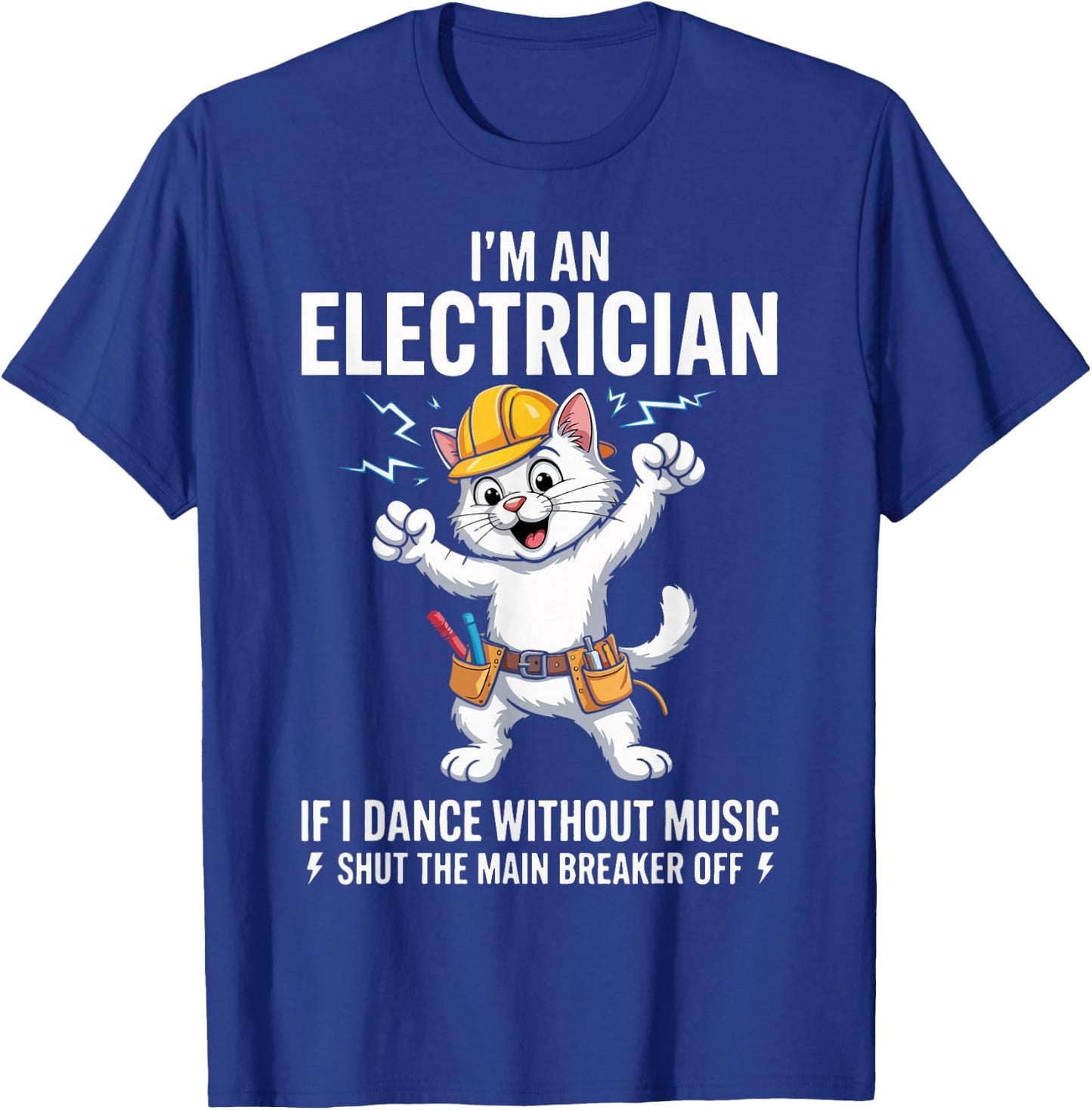 Funny Electrician Cat Skeleton Humor Electrical Worker. T-Shirt - T-Shirt | Royal