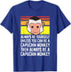 Always Be Yourself Unless You Can Be A Capuchin Monkey T-Shirt - T-Shirt | Royal