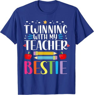 Twinning with my teacher bestie Funny Matching teachers T-Shirt - T-Shirt | Royal