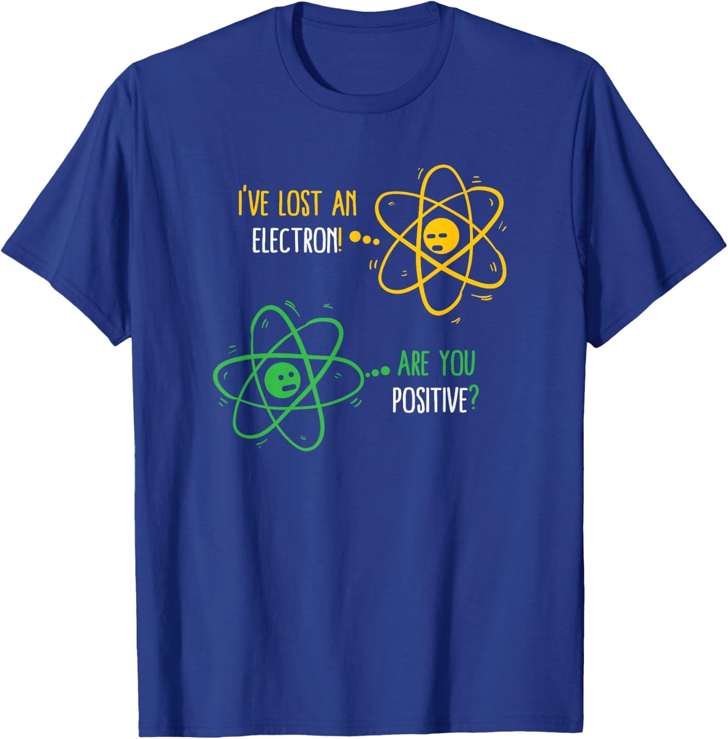Chemistry Science Chemist Student Atom Funny T-Shirt - T-Shirt | Royal
