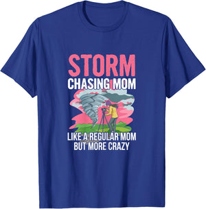 Tornado chasing design for your Storm Chasing Mom T-Shirt - T-Shirt | Royal